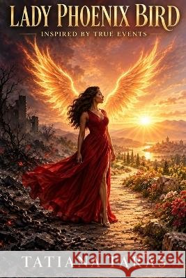 Lady Phoenix Bird Taras, Tatiana 9798172980435