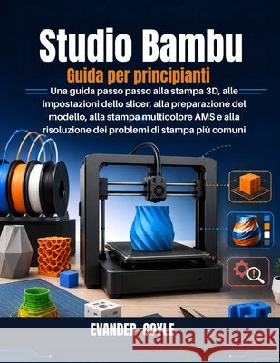 Studio Bambu Guida per principianti Coyle, Evander 9798180474230 Independently Published