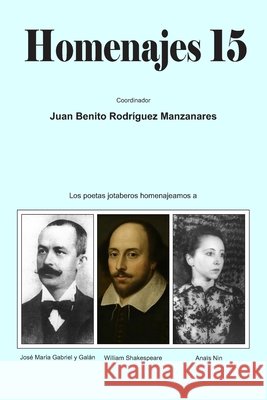 Homenajes 15 Rodríguez Manzanares, Juan Benito 9798180518866 Independently Published