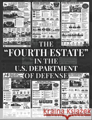 Welcome to the Fourth Estate in the U.S. Department of Defense Blanken, Seth 9798180883032 Independently Published