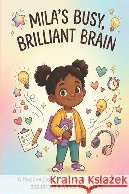 Mila's Busy Brilliant Brain Bright, Luna 9798181082618