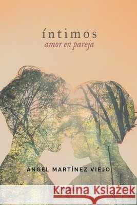 Íntimos: Amor en pareja Martínez Viejo, Ángel 9798181384682
