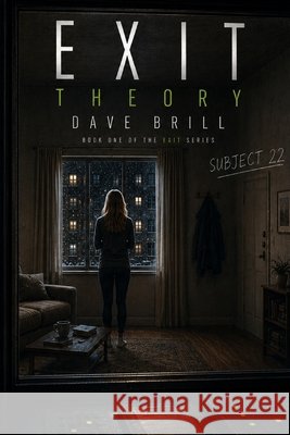 EXIT Theory Brill, Dave 9798181961142 Independently Published