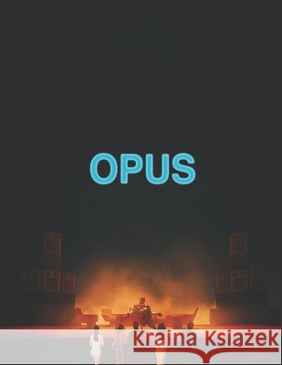 Opus 2025: A Screenplay Powers, Michael 9798182411509