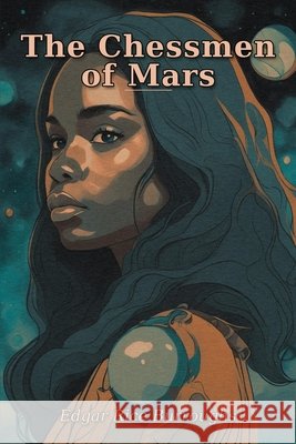 The Chessmen of Mars Burroughs, Edgar 9798182732444 Danyel