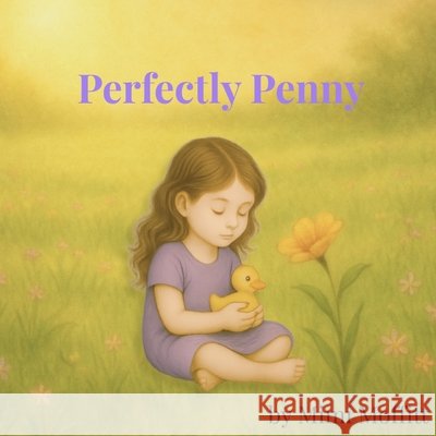 Perfectly Penny Moffitt, Mimi 9798183596465