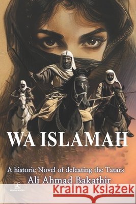 Wa Islamah Abd Elaziz, Saeed, Ba Kathir, Ali Ahmed 9798183849349