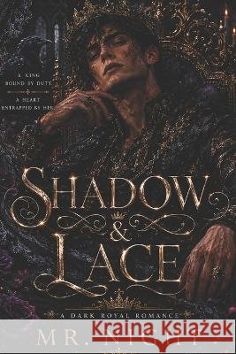 Shadow & Lace: Part One Night 9798184480053