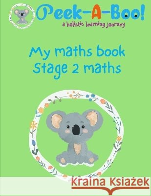 My Maths book: Stage 2 Term 1 Imtiaz, Sanna, Sajjad, Rachel 9798184996974 Independently Published