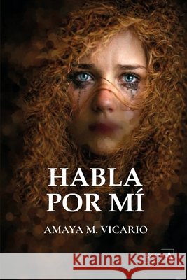 Habla por mí: Thiller con crítica social ambientado en Burgos González Peláez, Marta, Quebrados, Colores, Cea Correcciones, Edit-A 9798185114186