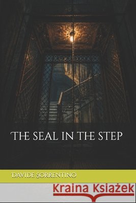 The seal in the step Sorrentino, Davide 9798185285053