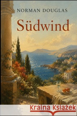 Südwind Pick, Michael, Pick, Michael, Douglas, Norman 9798185399170