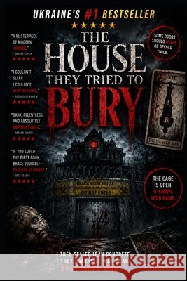 The House They Tried to Bury: A psychological supernatural thriller Tsyril, Bohdan 9798185590270