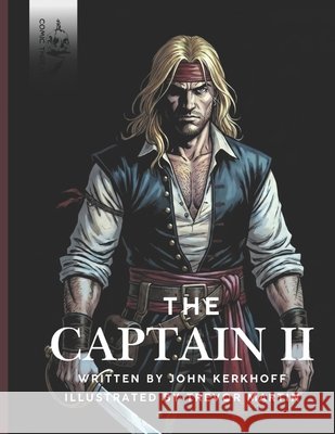 The Captain 2 Martin, Trevor, Kerkhoff, John 9798185713686 Independently Published