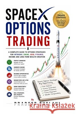 SpaceX: Options Trading Chelani, Pradeep 9798185745786