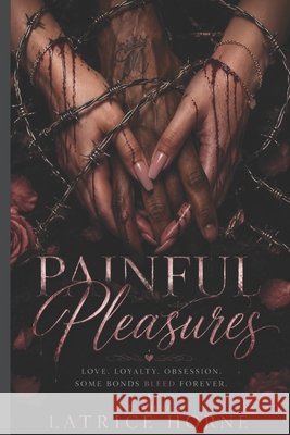 Painful Pleasures Horne, Latrice 9798186604075