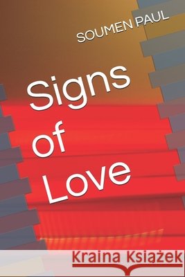 Signs of Love Paul, Soumen 9798186676539