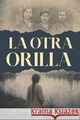 La otra orilla Cramer, Miguel, Kaspin, Fernanda 9798187504633
