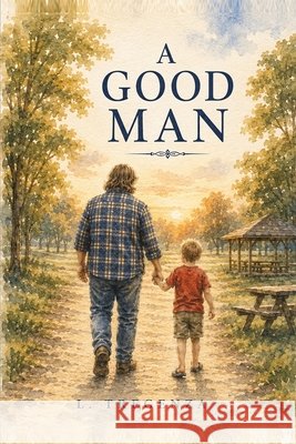 A Good Man Tregenza, Luke 9798188102388