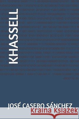Khassell Casero Sánchez, José 9798188189341