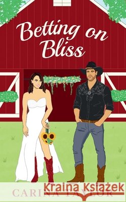 Betting on Bliss Taylor, Carina 9798188202644