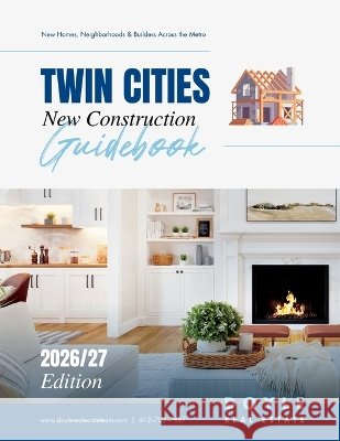 Twin Cities New Construction Guidebook Doyle, Brandon 9798188320294 Independently Published