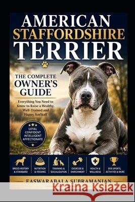 American Staffordshire Terrier Subramanian, Easwarabala 9798189358623 Independently Published
