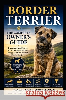Border Terrier Subramanian, Easwarabala 9798189365201 Independently Published