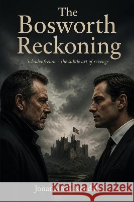 The Bosworth Reckoning Kendall, Jonathan 9798189874130