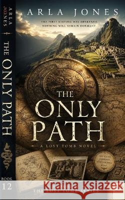 The Only Path Jones, Arla 9798189973772