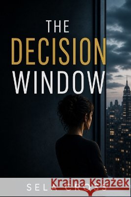 The Decision Window Cross, Sela 9798190302929