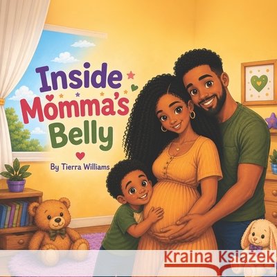 Inside Momma's Belly Williams, Tierra 9798190415070