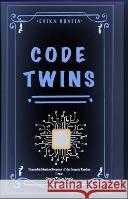 Code Twins Bhatia, Evika 9798190419757
