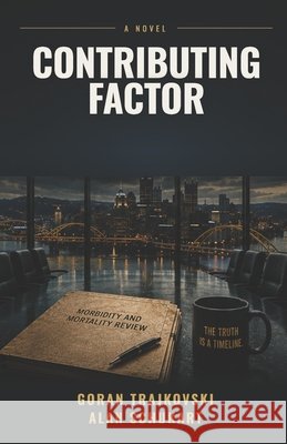 Contributing Factor Schukart, Alan, Trajkovski, Goran 9798190517088
