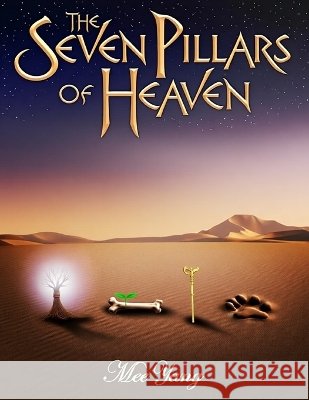 The Seven Pillars of Heaven Yang, Mee 9798190542172