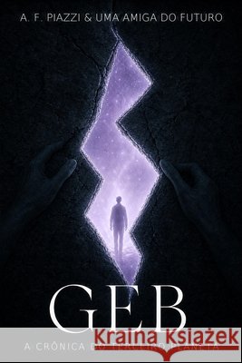 Geb: A Crônica do Terceiro Planeta Piazzi, Alessandro 9798190694055