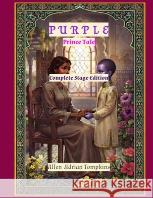 Purple: Prince Tale Tompkins, Allen Adrian 9798191066301 Independently Published