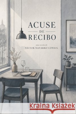 Acuse de recibo Navarro Consol, Víctor 9798191450087