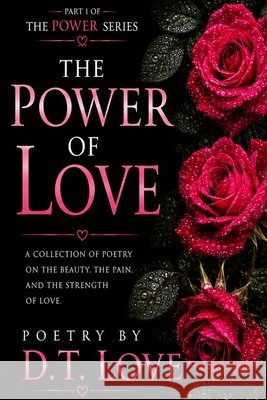 Power of Love Love, D. T. 9798192003695 Independently Published