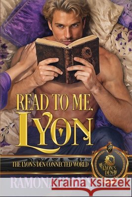Read To Me, Lyon: The Lyon's Den Connected World Elmes, Ramona 9798192171288 Independently Published