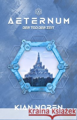 Aeternum I: Der Tod der Zeit Tran-Glier, Jacqueline, Noren, Kian 9798192803141
