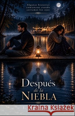 Después de la Niebla Cea Morán, Juan José 9798193060864