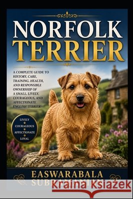 Norfolk Terrier Subramanian, Easwarabala 9798193454762