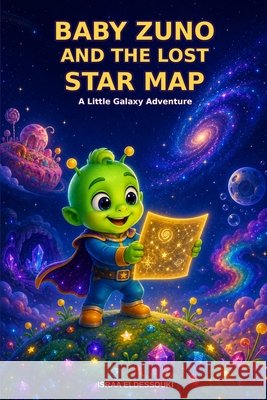 baby zuno and star map Eldessouki, Israa 9798193558408
