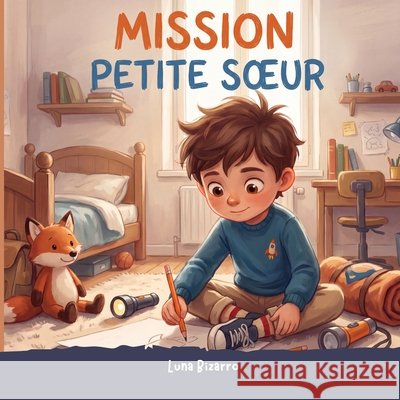 Mission petite soeur Bizarro, Luna 9798194274499