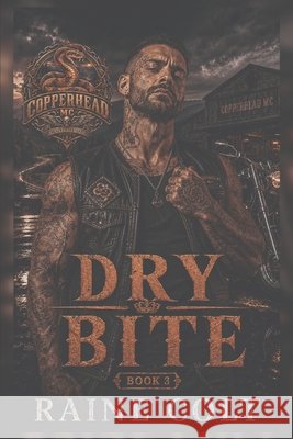 Dry Bite Colt, Raine 9798194590360