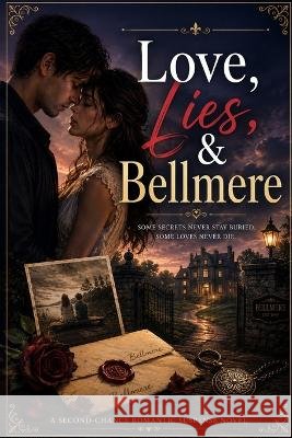 Love, Lies & Bellmere Bag, Muna 9798194971169