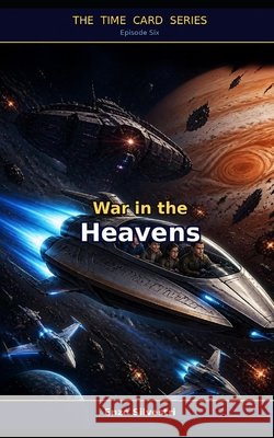 War in the Heavens Silvestri, Enzo 9798194992690 Independently Published