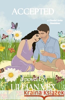 Accepted: A Slow Burn Friends To Lovers Interconnected Closeted Series Standalone Vex, Lillian 9798195532017