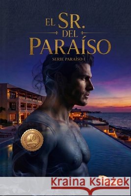 El Sr. del Paraíso: Edición 10° aniversario Tapia, Isaura, Pérez R., Claudia A. 9798195777654